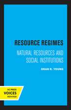 Resource Regimes – Natural Resources and Social Institutions