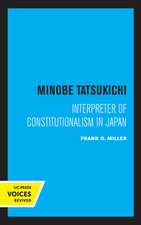 Minobe Tatsukichi – Interpreter of Constitutionalism in Japan