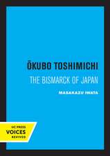 Okubo Toshimichi – The Bismark of Japan