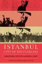 Istanbul, City of the Fearless – Urban Activism, Coup d′Etat, and Memory in Turkey