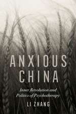 Anxious China – Inner Revolution and Politics of Psychotherapy