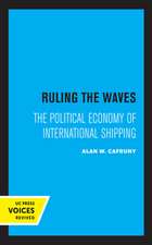 Ruling the Waves – The Political Economy of International Shipping