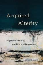Acquired Alterity