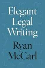 Elegant Legal Writing