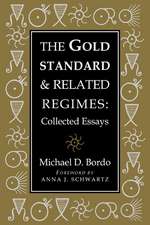 The Gold Standard and Related Regimes