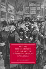 Realism, Representation, and the Arts in Nineteenth-Century Literature