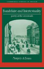 Baudelaire and Intertextuality: Poetry at the Crossroads