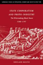 State Corporatism and Proto-Industry: The Württemberg Black Forest, 1580–1797