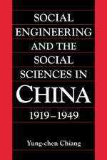 Social Engineering and the Social Sciences in China, 1919–1949