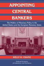 Appointing Central Bankers: The Politics of Monetary Policy in the United States and the European Monetary Union