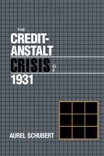 The Credit-Anstalt Crisis of 1931