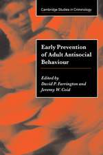 Early Prevention of Adult Antisocial Behaviour