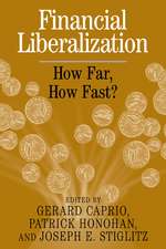 Financial Liberalization: How Far, How Fast?