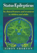 Status Epilepticus: Its Clinical Features and Treatment in Children and Adults