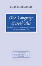 The Language of Sophocles: Communality, Communication and Involvement