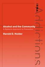 Alcohol and the Community: A Systems Approach to Prevention