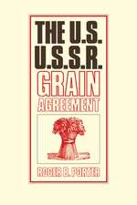 The U.S.-U.S.S.R. Grain Agreement