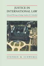 Justice in International Law: Selected Writings