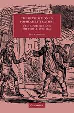 The Revolution in Popular Literature: Print, Politics and the People, 1790–1860