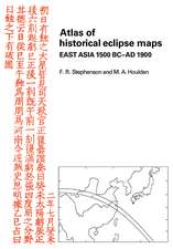 Atlas of Historical Eclipse Maps: East Asia 1500 BC–AD 1900