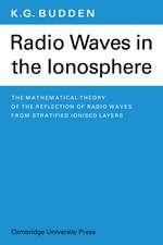 Radio Waves in the Ionosphere