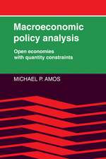 Macroeconomic Policy Analysis: Open Economies with Quantity Constraints