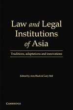 Law and Legal Institutions of Asia: Traditions, Adaptations and Innovations