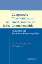 Comparative Constitutionalism and Good Governance in the Commonwealth: An Eastern and Southern African Perspective