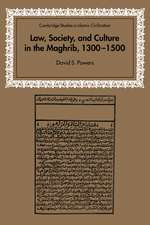 Law, Society and Culture in the Maghrib, 1300–1500