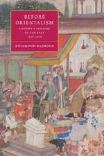 Before Orientalism: London's Theatre of the East, 1576–1626