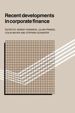 Recent Developments in Corporate Finance