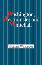 Washington, Westminster and Whitehall