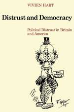 Distrust and Democracy: Political Distrust in Britain and America