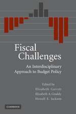 Fiscal Challenges: An Interdisciplinary Approach to Budget Policy