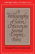 A Bibliography of Salon Criticism in Second Empire Paris