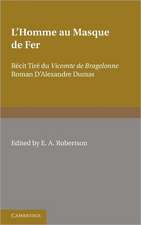 L'Homme au Masque de Fer: Récit Tiré du Vicomte de Bragelonne Roman D'Alexandre Dumas