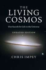 The Living Cosmos: Our Search for Life in the Universe