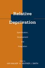 Relative Deprivation: Specification, Development, and Integration