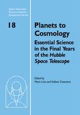 Planets to Cosmology: Essential Science in the Final Years of the Hubble Space Telescope: Proceedings of the Space Telescope Science Institute Symposium, Held in Baltimore, Maryland May 3–6, 2004