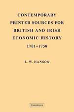 Contemporary Printed Sources for British and Irish Economic History 1701–1750