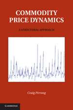 Commodity Price Dynamics: A Structural Approach
