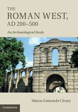 The Roman West, AD 200–500: An Archaeological Study