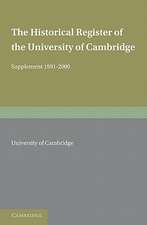 The Historical Register of the University of Cambridge: Supplement 1991–2000