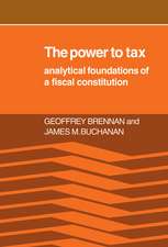 The Power to Tax: Analytic Foundations of a Fiscal Constitution