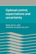 Optimal Control, Expectations and Uncertainty