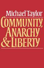 Community, Anarchy and Liberty