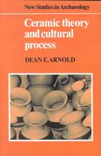 Ceramic Theory and Cultural Process