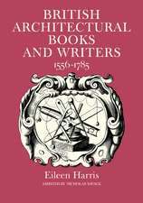 British Architectural Books and Writers: 1556–1785