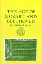 The Age of Mozart and Beethoven