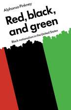 Red Black and Green: Black Nationalism in the United States